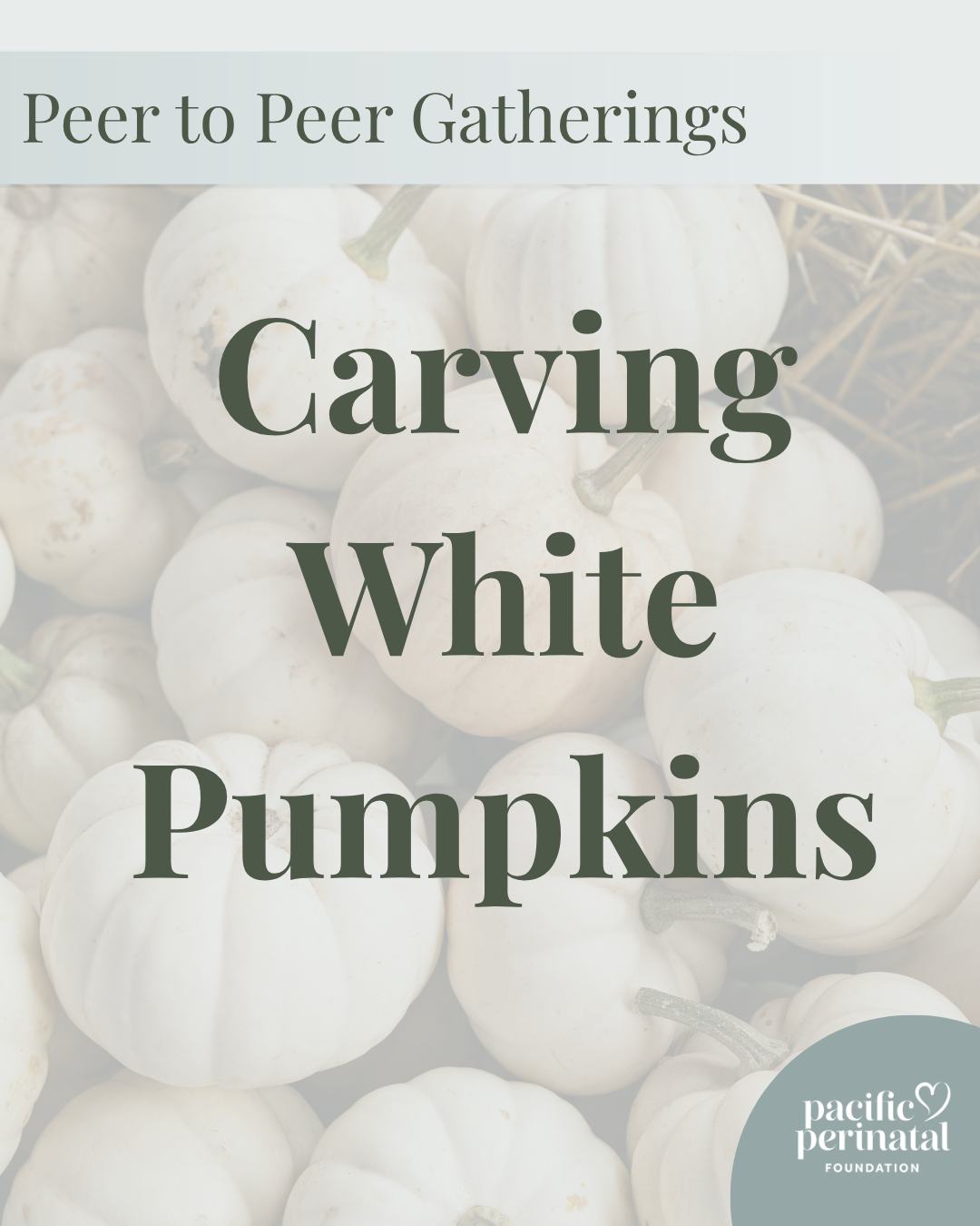 Peer to Peer Gathering: Carving White Pumpkins